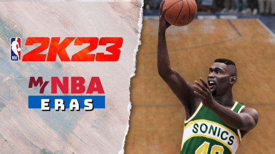 次世代专属 《NBA2k23》推出MyNBA Eras模式 重回80年代